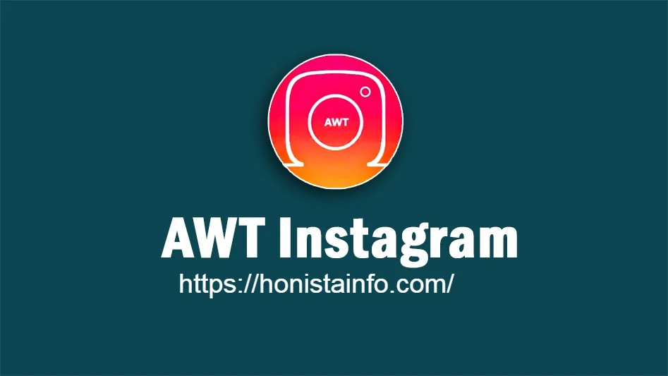 AWT Instagram APK 8.50 Official Download For Android